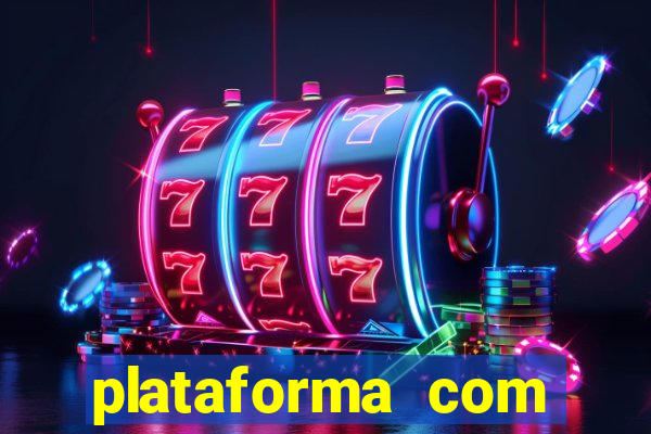 plataforma com bonus de cadastro fortune tiger